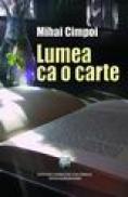 Lumea ca o carte - Mihai Cimpoi