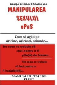 Manipularea sexului opus - George Grisham & Sandra Lee