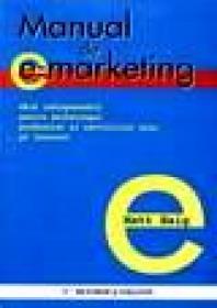 Manual de e-marketing. Ghid indispensabil pentru marketing-ul produselor si serviciilor tale pe internet. - Matt Haig