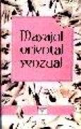 Masajul oriental senzual - A. Novikov
