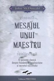 Mesajul unui maestru - John Mcdonald
