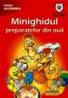 Minighidul preparatelor din oua - 