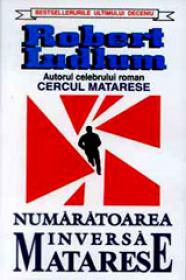 Numaratoarea inversa Matarese - Robert Ludlum
