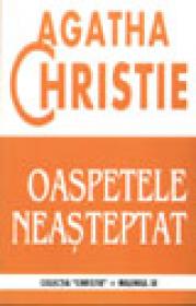 Oaspetele neasteptat - Agatha Christie