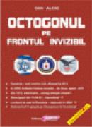 Octogonul pe frontul invizibil - Dan Alexe