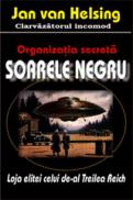 Organizatia secreta Soarele negru - Jan Van Helsing