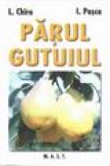 Parul si gutuiul - L. Chira, I. Pasca