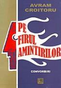 Pe firul amintirilor - Avram Croitoru