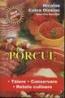 Porcul - Taiere, conservare, retete culinare - Nicolae Colea Olexiuc