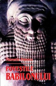 Povestile Babilonului - Florentin Popescu