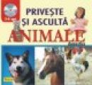 Priveste si asculta animalele domestice - Diana Rotaru