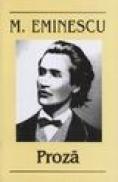 Proza - Mihai Eminescu