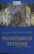 Psihoterapia ortodoxa - Continuare si dezbateri - Mitropolit Hierotheos Vlachos