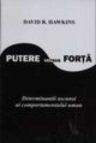Putere versus forta - David R. Hawkins