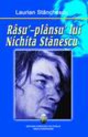 Rasu'-plansu' lui Nichita Stanescu - Laurian Stanchescu