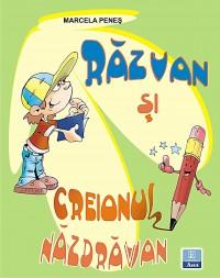 Razvan si creionul nazdravan - Marcela Penes