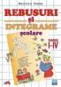 Rebusuri si integrame scolare. Clasele I-IV - Marcela Penes