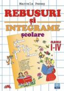 Rebusuri si integrame scolare. Clasele I-IV - Marcela Penes