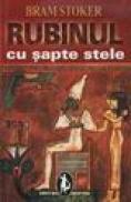 Rubinul cu sapte stele - Bram Stoker