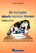 Sa dezlegam tainele textelor literare - Clasa a V-a - Carmen Iordachescu