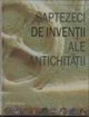 Saptezeci de inventii ale antichitatii - Brian M.fagan