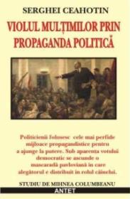 Serghei Ceahotin - Violul multimilor prin propaganda politica - Mihnea Columbeanu