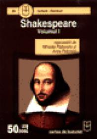 Shakespeare - Volumul I - Mihaela Padurariu