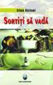 Sortiti sa vada - Irina Airinei