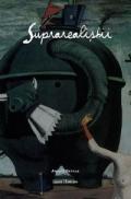 Suprarealistii - Laura Thomson