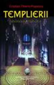Templierii, istorie si mistere - Cristian Tiberiu Popescu