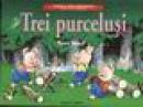 Trei purcelusi - Tony Wolf