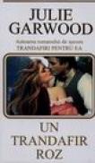 Un trandafir roz - Julie Garwood
