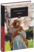Adela - Garabet Ibraileanu
