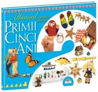Albumul copilului nostru. Primii 5 ani - Caroline Ash