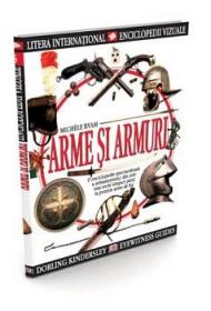 Arme si armuri - Byam Michele