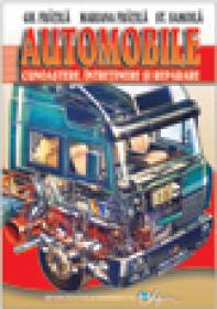 Automobile. Cunoastere, intretinere si intretinere - Fratila Gheorghe , Fratila Mariana , S. Samoila