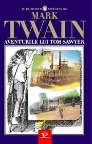 Aventurile Lui Tom Sawyer - Mark Twain