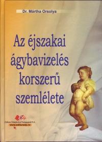 Az ejszakai agybavizeles korszeru szemlelete - Orsolya dr.Martha