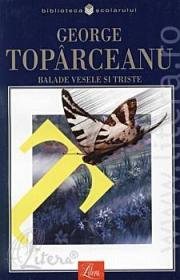 Balade vesele si triste - George Topârceanu