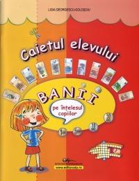 Banii pe intelesul copiilor-caietul elevului - Ligia Georgescu Golosoiu