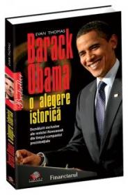Barack Obama. O alegere istorica - Evan Thomas