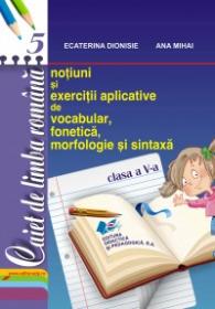 Caiet de limba romana clasa a V a - Ecaterina Dionisie