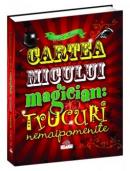 Cartea micului magician - trucuri nemaipomenite - 