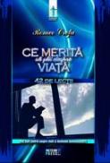 Ce merita sa stii despre viata 42 de lectii -  Romeo Cretu 