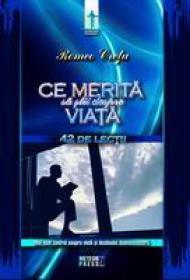 Ce merita sa stii despre viata 42 de lectii -  Romeo Cretu 