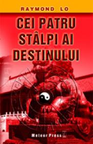 Cei patru stalpi ai destinului - Raymond Lo