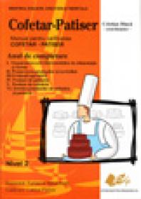 Cofetar-Patiser -manual pentru calificarea cofetar, patiser, an de completare - Dinca coordonator Cristian