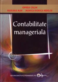 Contabilitate manageriala - Oprea Calin , Man Mariana , Nedelcu Monica-Viorica