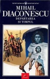 Departarea si timpul - Mihail Diaconescu