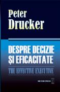 Despre decizie si eficacitate - Peter Drucker